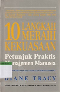 10 langkah meraih kekuasaan: petunjuk praktis manajemen manusia