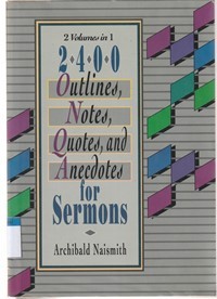 2400 outlines, notes, and anecdotes for sermons