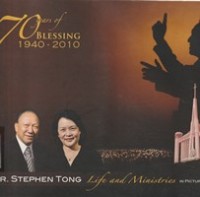 70 years of blessing 1940-2010: life and ministries in pictures