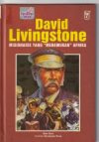 David Livingstone: misionaris yang 