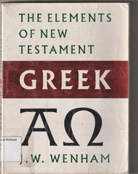 The elements of New Testament Greek