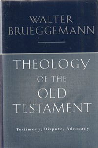 Theology of the old testament: testimony, dispute, advocacy