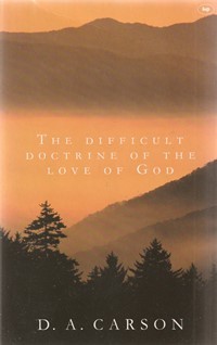 Difficult doctrine of the love of God