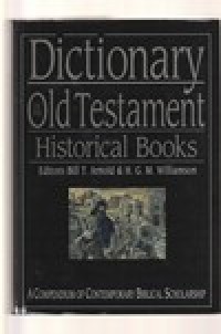 Dictionary of the old testament: historical books