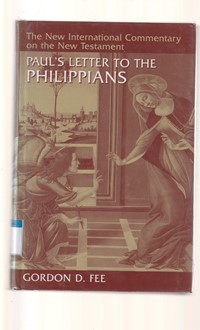 The new international commentary on the new testament: Paul's letter to the Philippians