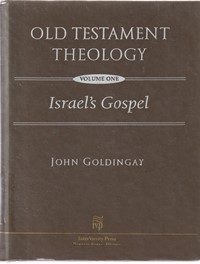 Old testament theology volume one: Israel's gospel