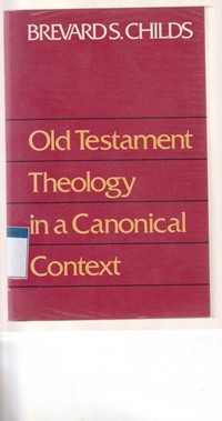 Old testament theology in a canonical context