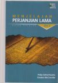 Menjelajah perjanjian lama jilid 2: kitab sejarah