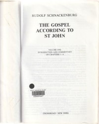 The gospel according to St. John vol.1: introduction and commentary on chapters 1-4