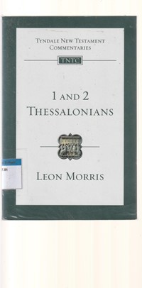 Tyndale new testament comm.: 1 and 2 Thessalonians