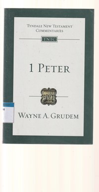 Tyndale new testament commentaries: 1 Peter