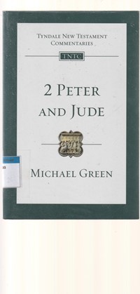 Tyndale new testament commentaries: 2 Peter and Jude