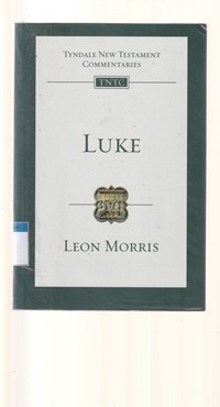 Tyndale new testament commentaries: Luke