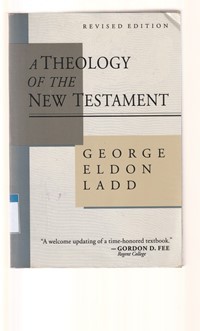 A theology of the new testament revised edition