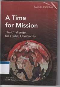 A time for mission: the challenge for global christianity