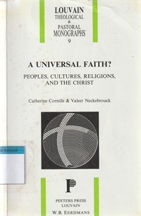 A universal faith: peoples, cultures, religions, and the Christ