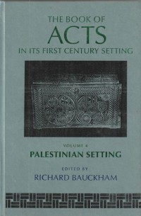 The book of Acts in its first century setting vol.4