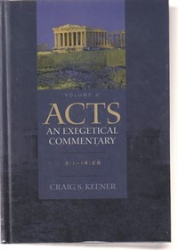 Acts: an exegetical commentary volume 2