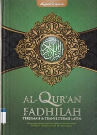 Al Qur'an fadhilah: terjemah dan transliterasi latin