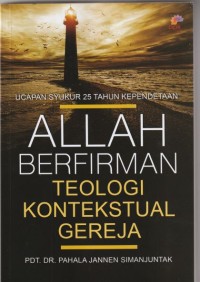 Allah berfirman: teologi kontekstual gereja