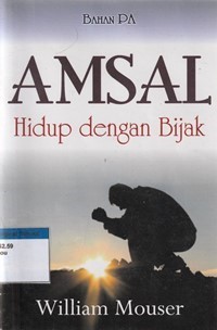 Amsal: hidup dengan bijak