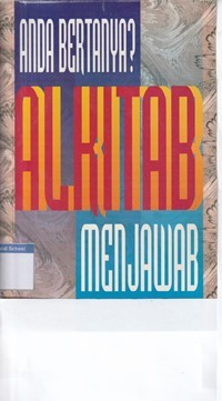 Anda bertanya Alkitab menjawab