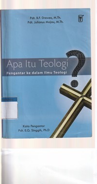 Apa itu teologi: pengantar ke dalam ilmu teologi