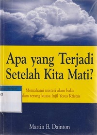 Apa yang terjadi setelah kita mati