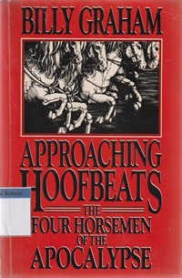 Approaching hoofbeats: the four horseman of the apocalypse