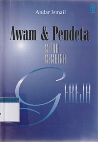 Awam dan pendeta: mitra membina gereja