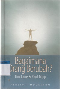 Bagaimana orang berubah