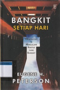 Bangkit setiap hari: menghayati dan mengalami Kristus yang bangkit