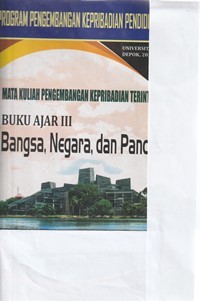 Buku ajar 3: bangsa, negara, dan pancasila