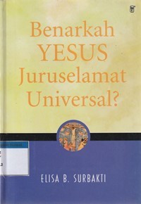 Benarkah Yesus juruselamat universal