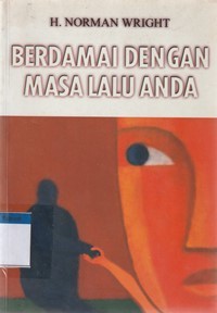 Berdamai dengan masa lalu anda