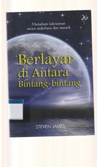 Berlayar diantara bintang-bintang: memahami kekristenan sederhana dan menarik