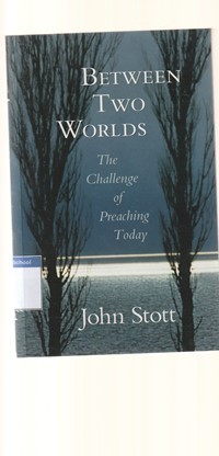 Between two worlds: the challenge of preaching today