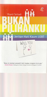 Bukan pilihanku: jeritan hati kaum LGBT