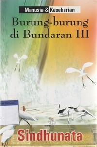 Manusia dan keseharian: burung-burung di bundaran
