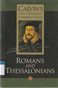 The epistles of Paul the apostle to the Romans and Thessalonians