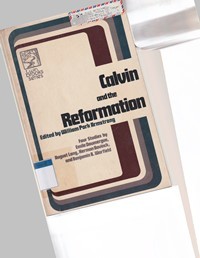 Calvin and the reformation