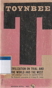 Civilization on trial and the world and the west