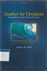 Penghiburan bagi orang percaya [comfort for christians]