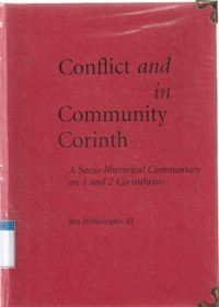 Conflict and community in Corinth: ... 1 and 2 Corinthians