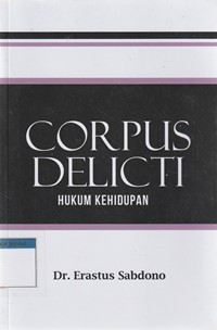 Corpus delicti: hukum kehidupan