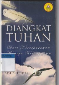 Image of Diangkat Tuhan dari keterpurukan menuju kelimpahan