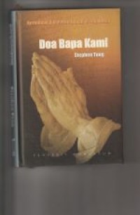 Doa Bapa kami: kerinduan dan permohonan orang kudus