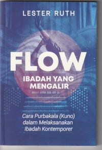 Flow: ibadah yang mengalir