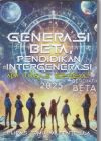 Image of Generasi beta, pendidikan intergenerasi: apa tugas gereja?