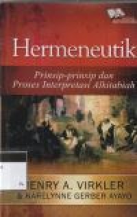 Hermeneutik: prinsip-prinsip dan proses interpretasi ...